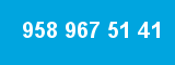 958 967 51 41 958 967 51 41